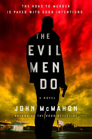 [A P.T. Marsh Novel 02] • The Evil Men Do